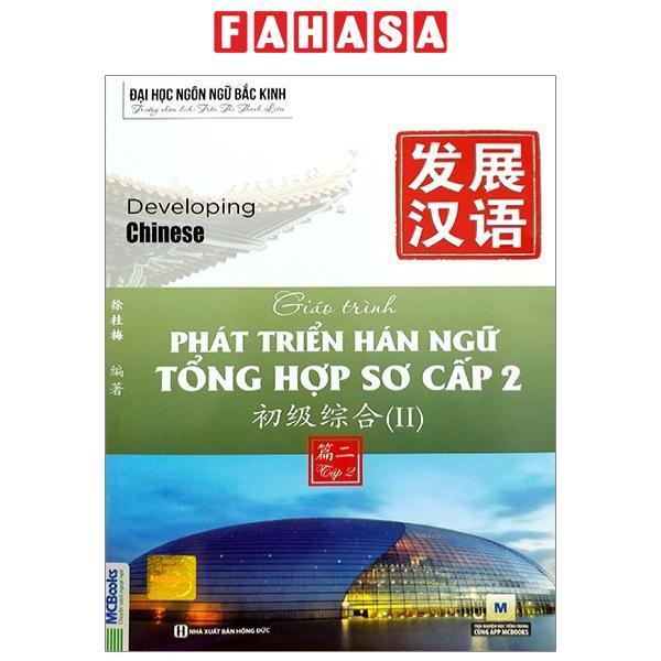 Giáo Trình Phát Triển Hán Ngữ Tổng Hợp - Sơ Cấp 2 - Tập 2
