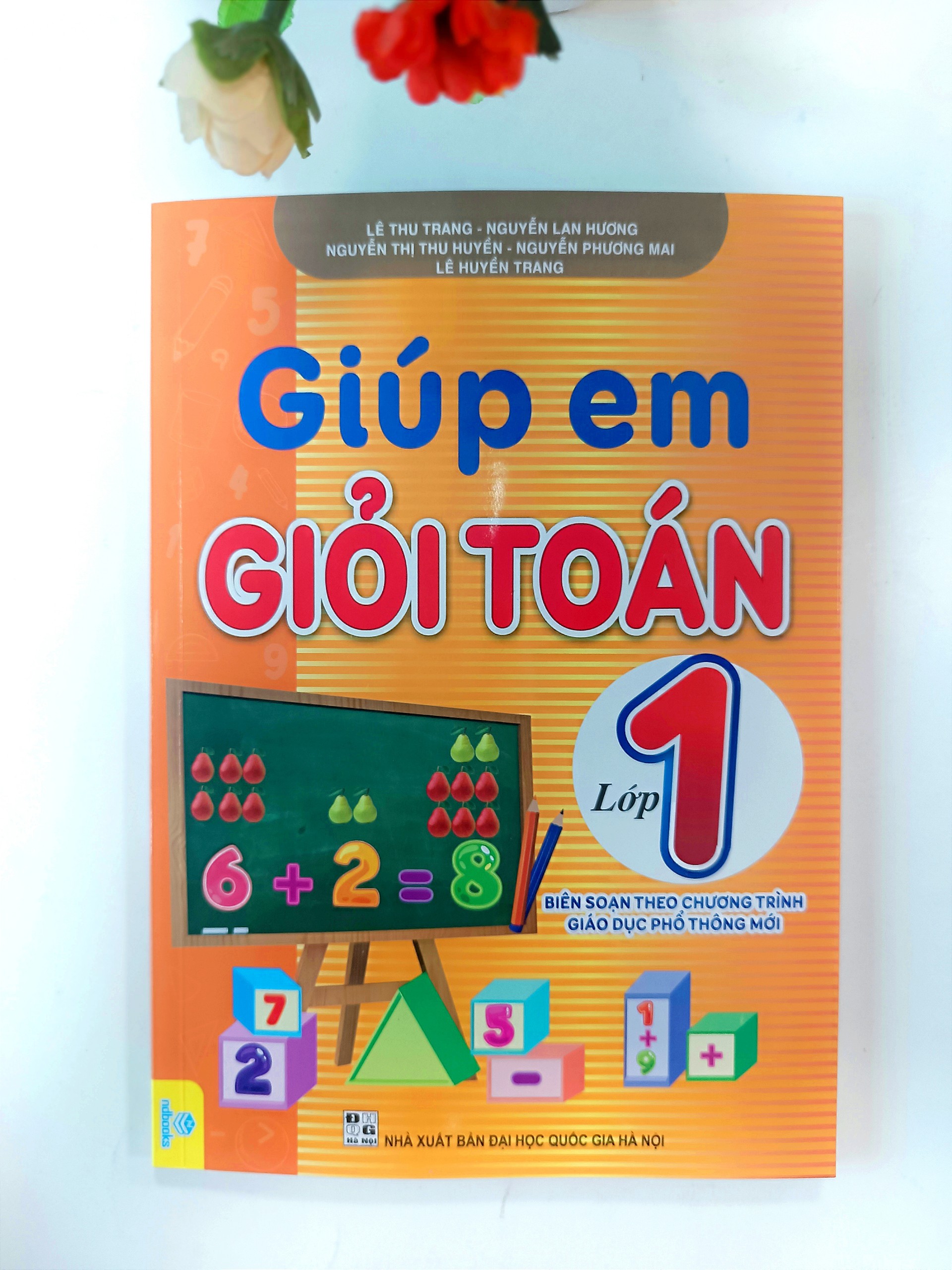 Sách - Giúp Em Giỏi Toán Lớp 1 - Biên soạn theo chương trình GDPT mới - ndbooks