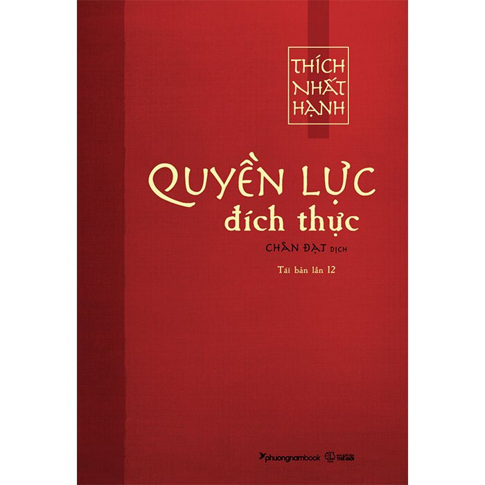 Quyền Lực Đích Thực - Thích Nhất Hạnh - Tái bản 2023 -