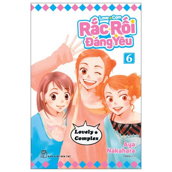 Sách - Rắc Rối Đáng Yêu - Love Com - Tập 6