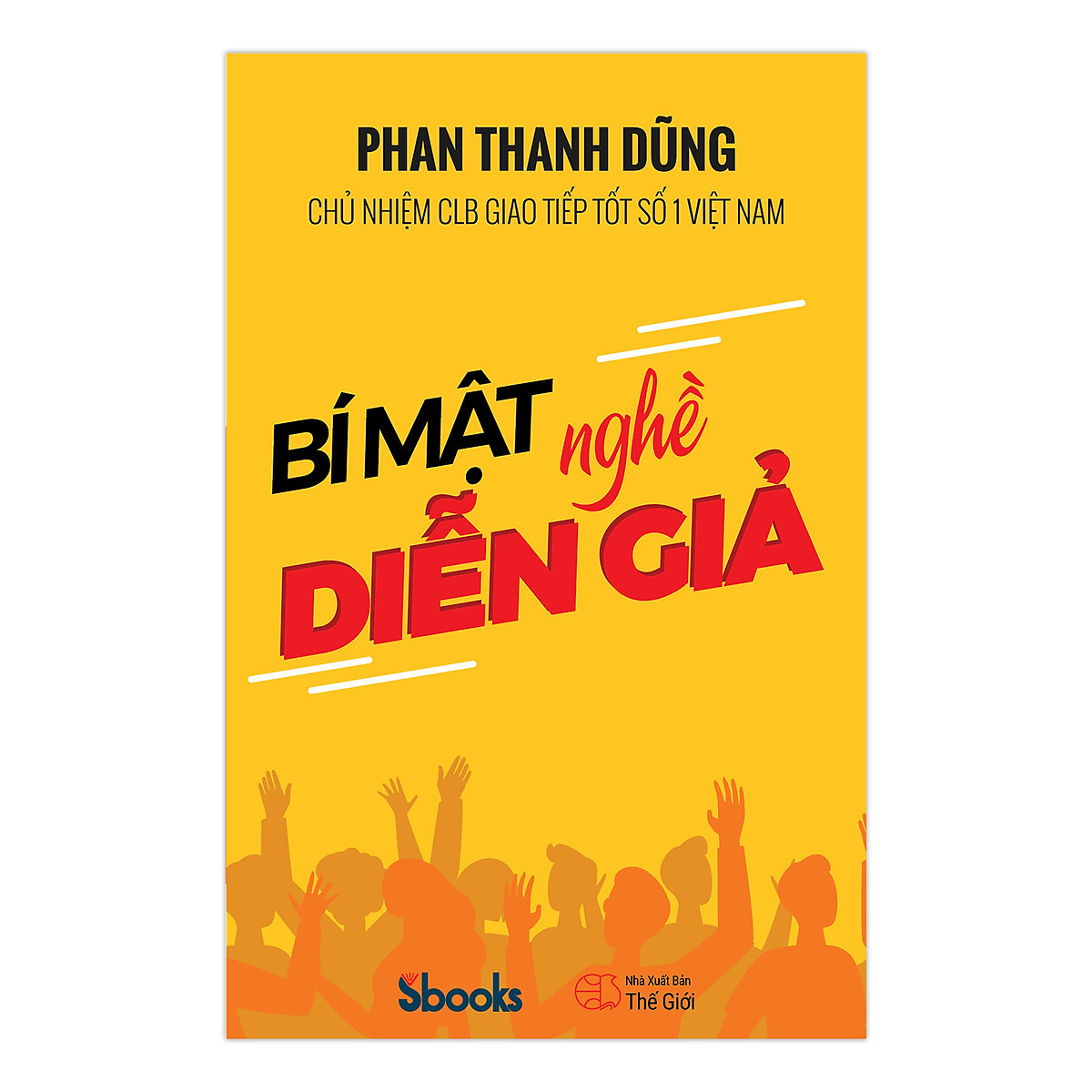 BÍ MẬT NGHỀ DiỄN GiẢ