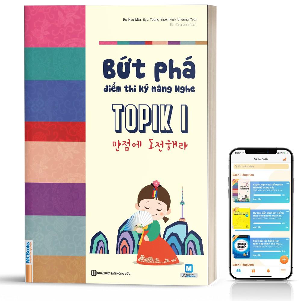 Sách - Bứt Phá Điểm Thi Kỹ Năng Nghe TOPIK I Cho Người Mới Bắt Đầu - Học Kèm App Online