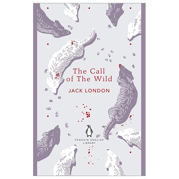 The Call Of The Wild (The Penguin English Library)