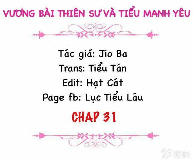 vương bài thiên sư và tiểu manh yêu chapter 31 2