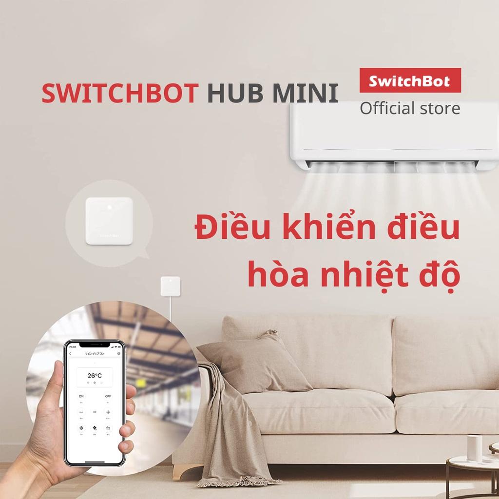 SwitchBot Hub Mini - Bộ điều khiển trung tâm SwitchBot - Hàng chính hãng