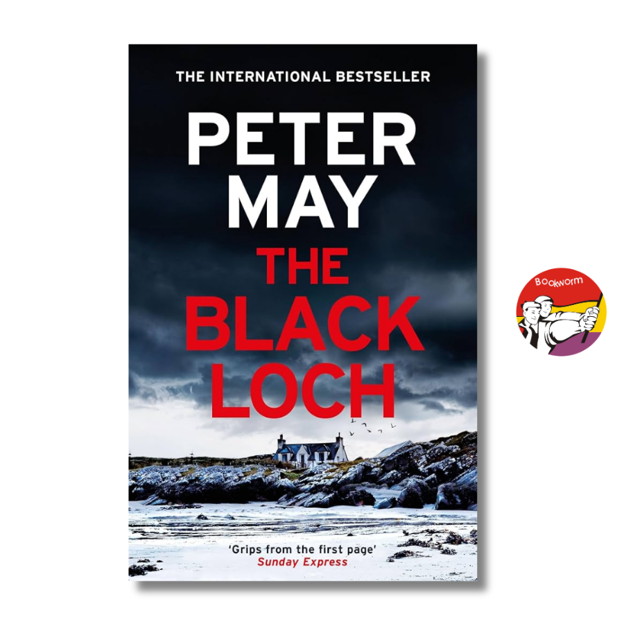 Sách - The Black Loch by Peter May | Fiction / Crime / Thriller / Bí ẩn / Ngoại văn nhập khẩu UK