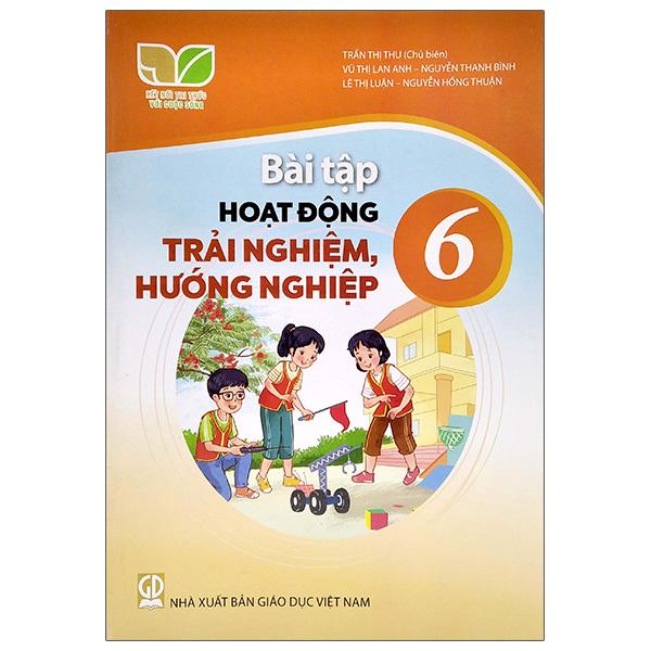 Bài Tập Hoạt Động Trải Nghiệm Hướng Nghiệp 6 (Kết Nối) (2023)