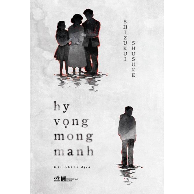 Sách Hy vọng mong manh - Nhã Nam - BẢN QUYỀN