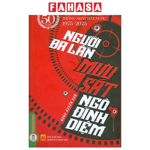 Sách - Người Ba Lần Mưu Sát Ngô Đình Diệm