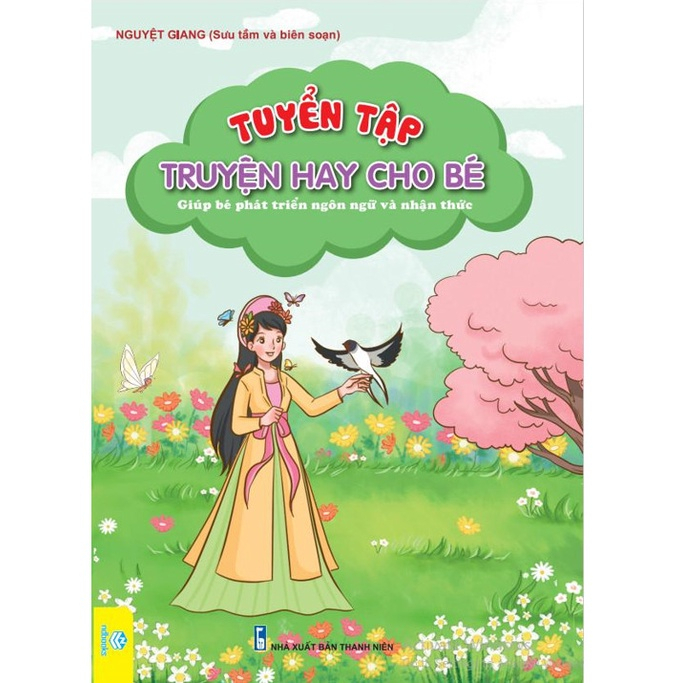 Sách - Tuyển Tập Truyện Hay Cho Bé - Giúp Bé Phát Triển Ngôn Ngữ Và Nhận Thức (B80) - ndbooks