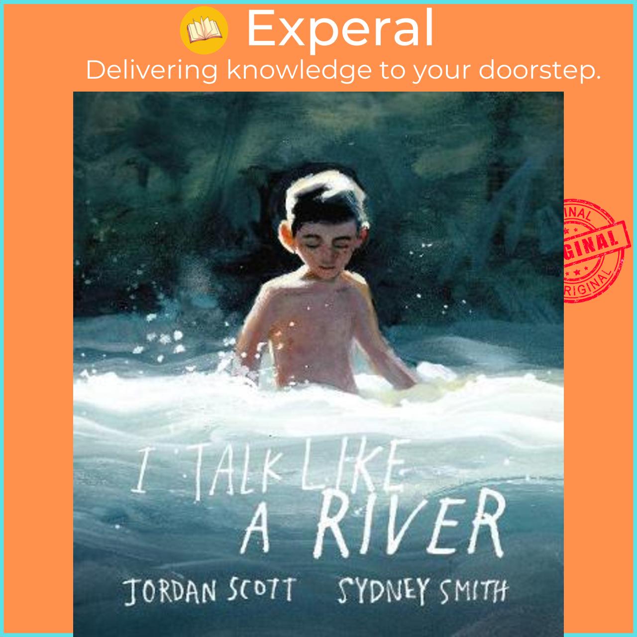 Sách - I Talk Like a River by Jordan Scott Sydney Smith UK edition, hardcover