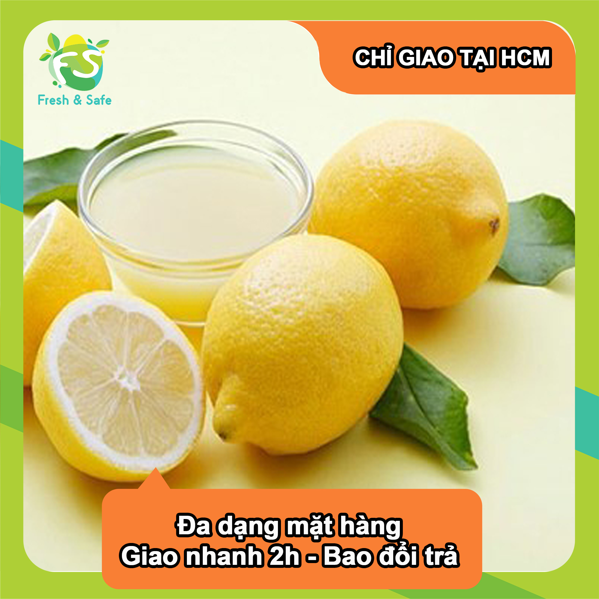 - Chanh vàng nhập khẩu - 500Gr