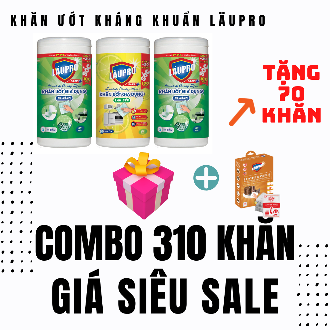 Combo SALE KHỦNG 310 Khăn - Khăn Ướt Gia dụng Kháng Khuẩn CHỨA CỒN - 2 Đa Năng/Bếp Extra 100 Khăn + 1 Lau Bếp/Đa Năng Extra 100 Khăn) tặng Extra 60 Khăn và 1 Hộp Läupro Leather Lau Đồ Da 10 Khăn (Laupro) - Được Chứng Nhận &amp; Kiểm Nghiệm