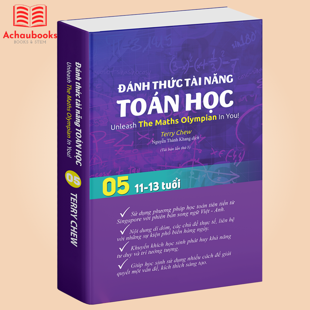 Sách - Đánh Thức Tài Năng Toán Học 5, Toán Singapore Song Ngữ Lớp 5, Lớp 6 11 - 13 Tuổi