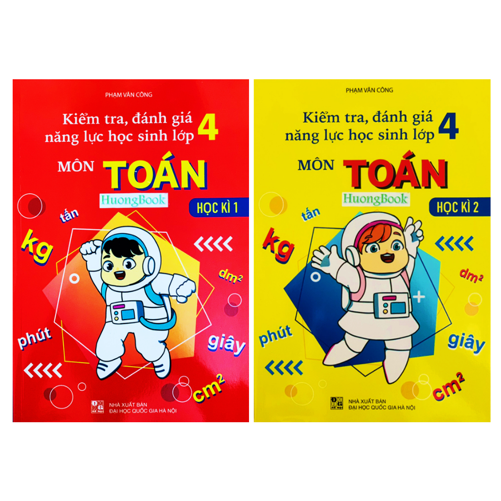 Sách - Kiểm Tra, Đánh Giá Năng Lực Học Sinh Lớp 4 - Môn Toán - Học Kì 1