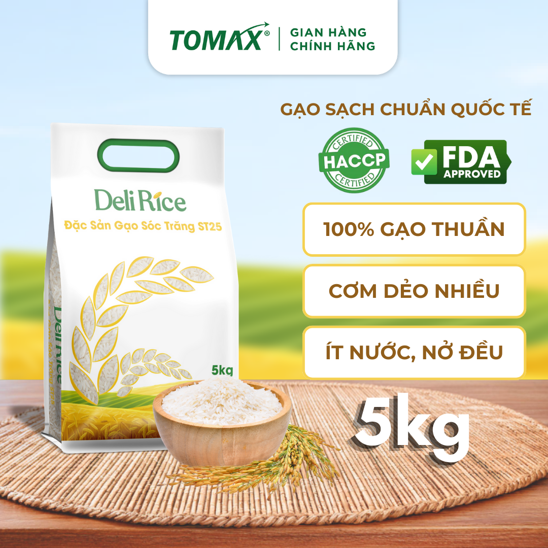 Gạo hữu cơ ST25 Deli Rice thượng hạng, dẻo thơm, ngon nhất thế giới - túi 5kg - TOMAX