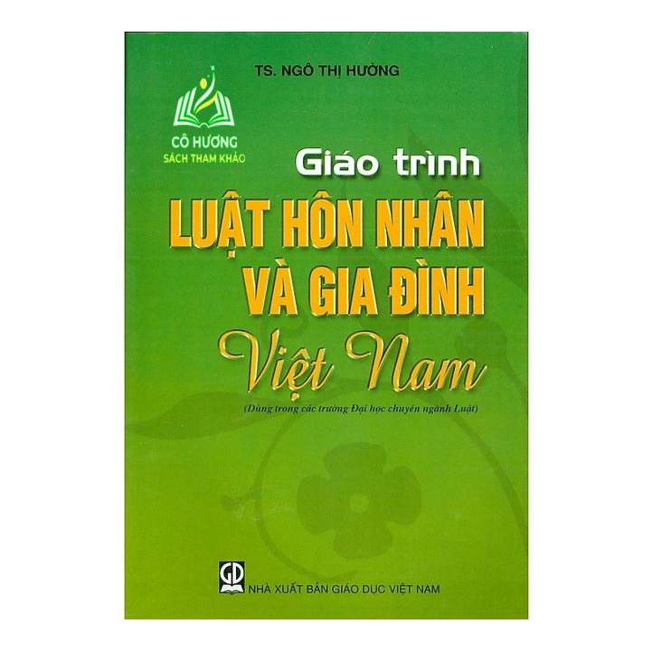 Sách - Giáo Trình Luật Hôn Nhân Và Gia Đình Việt Nam (Dùng Trong Các Trường Đại Học Chuyên Ngành Luật) (DN)