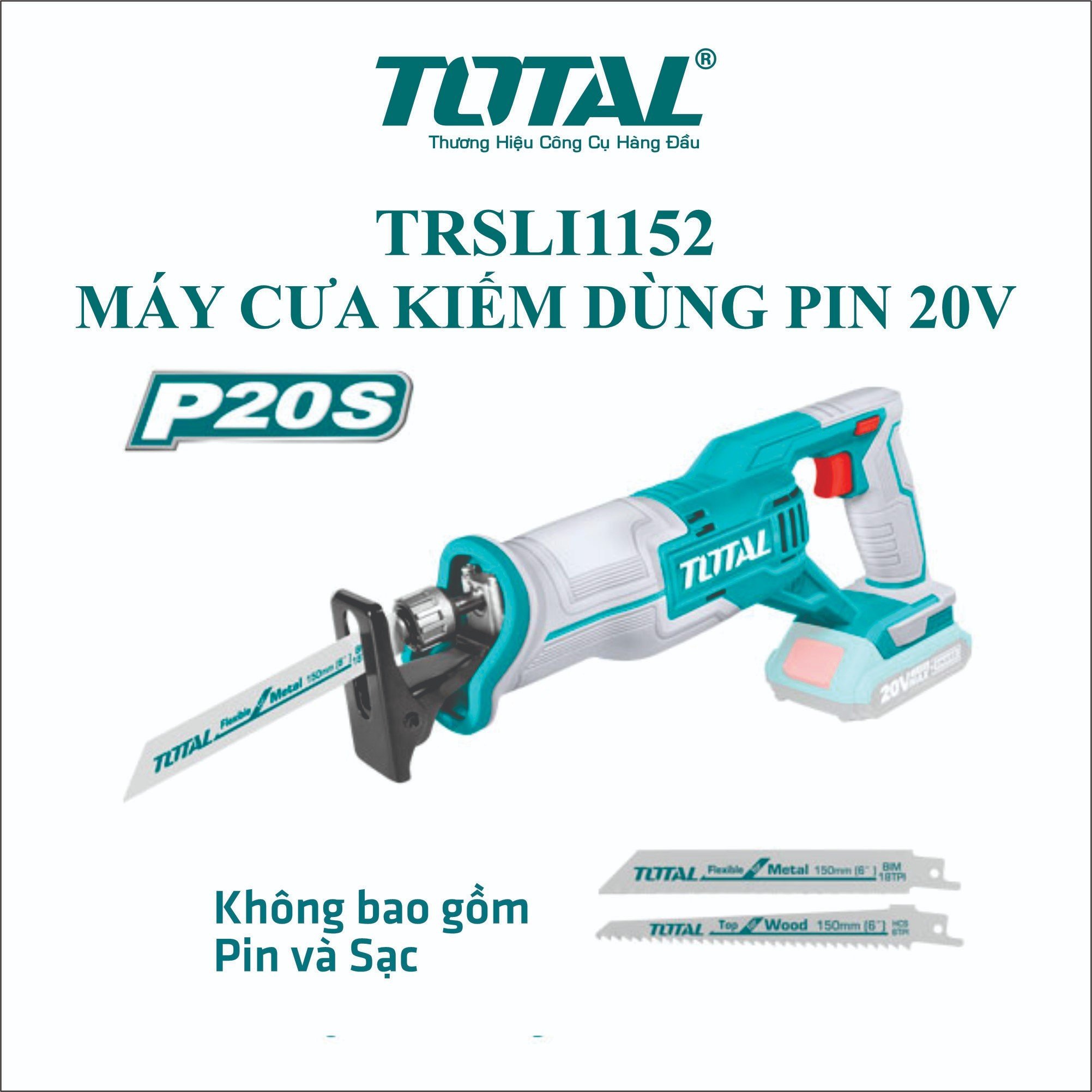 Máy cưa kiếm  dùng pin  Lithium 20V  TOTAL TRSLI1152 không kèm pin sạc