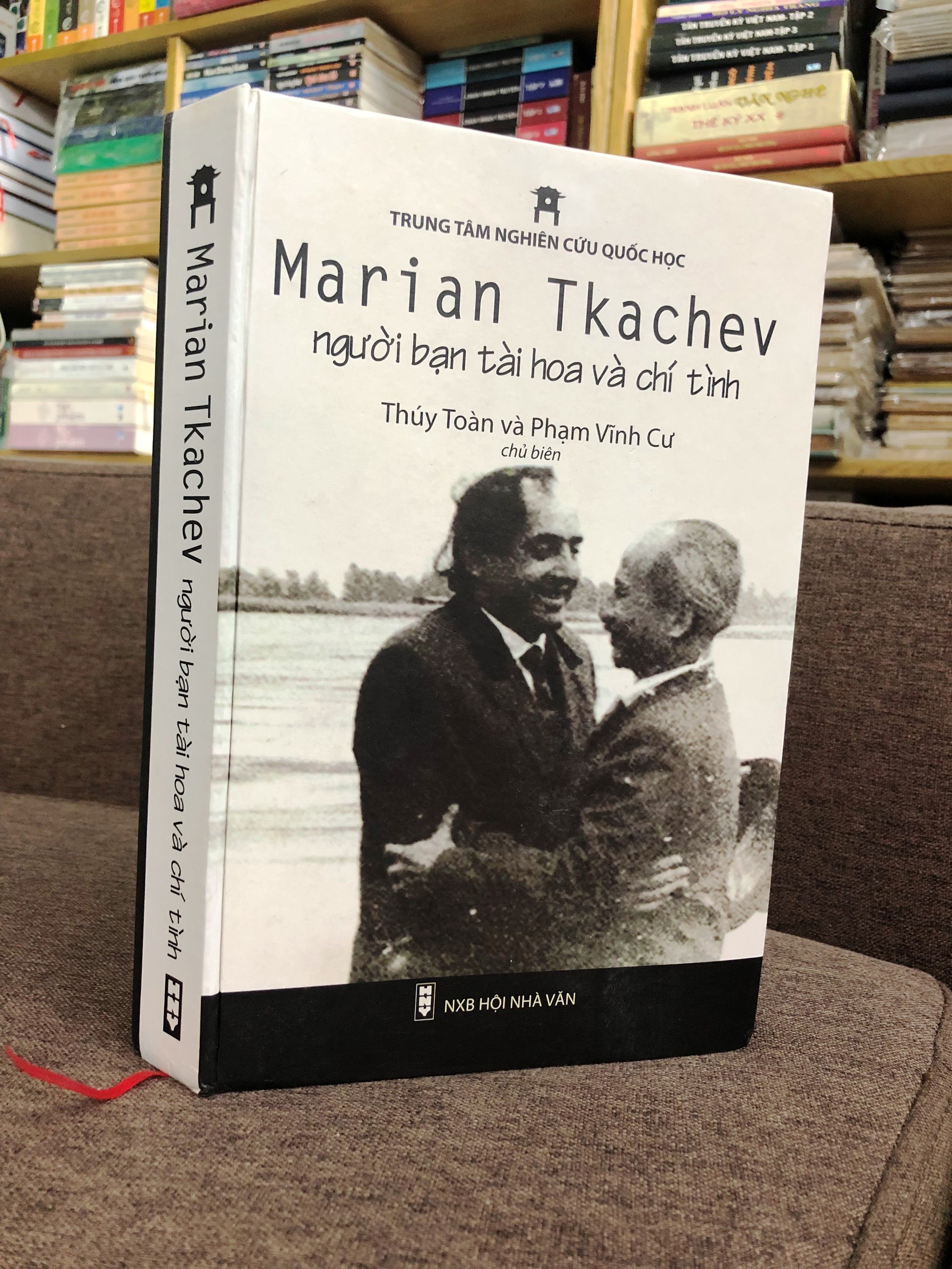 Marian Tkachev - Người Bạn Tài Hoa Và Chí Tình - Trung Tâm Nghiên Cứu Quốc Học - Thuý Toàn và Phạm Vĩnh Cư chủ biên