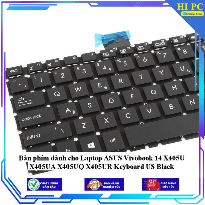 Bàn phím dành cho Laptop ASUS Vivobook 14 X405U X405UA X405UQ X405UR Keyboard US Black - Hàng Nhập Khẩu