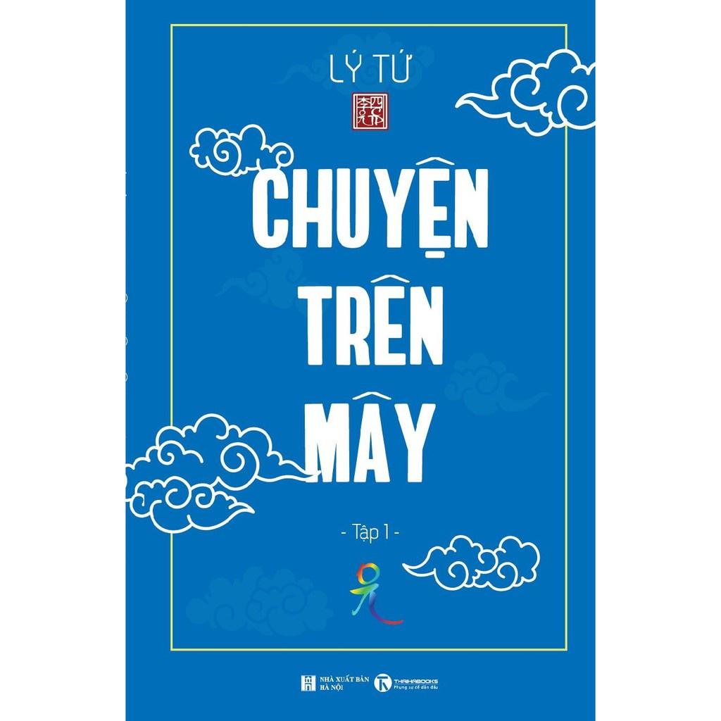 Sách - Combo Chuyện Trên Mây + Chuyện Chi Đây - Lý Tứ - Thái Hà