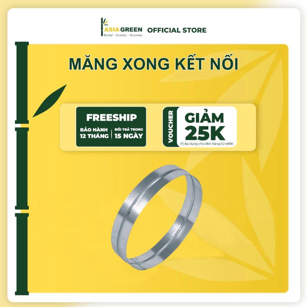 Măng Xong Kết Nối, Cố Định Ống Mềm, Chống Thấm Nước, Đa Dạng Kích Thước, Chính Hãng Asia Green ( Giá bao gồm VAT)