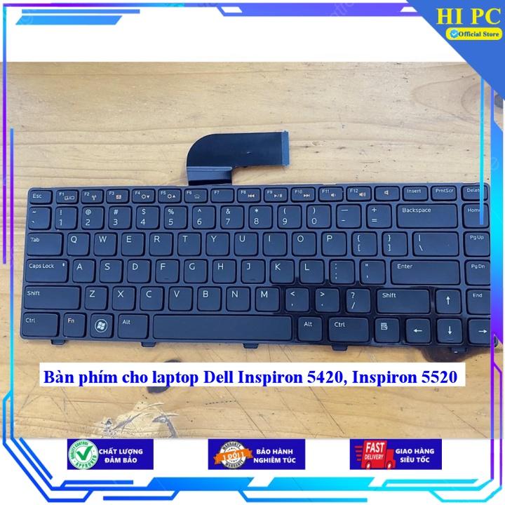 Bàn phím cho laptop Dell Inspiron 5420 Inspiron 5520 - Phím Zin - Hàng Nhập Khẩu