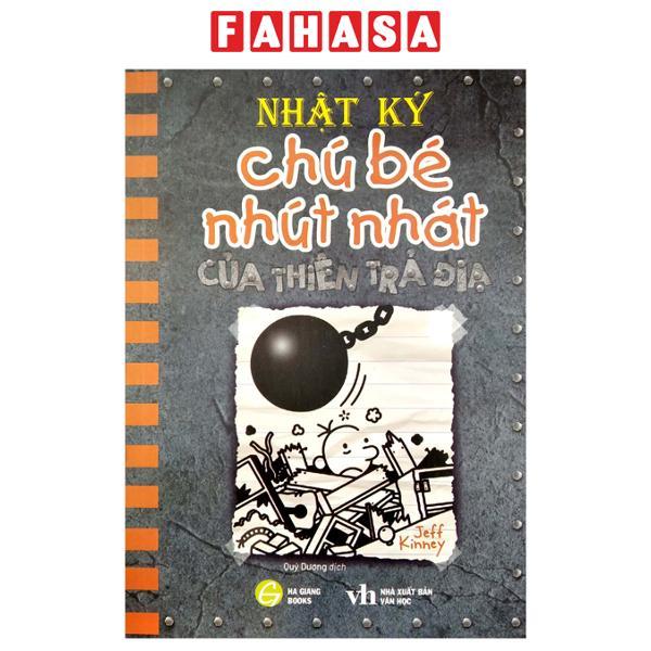 Nhật Ký Chú Bé Nhút Nhát - Tập 14: Của Thiên Trả Địa - Phiên bản Tiếng Việt