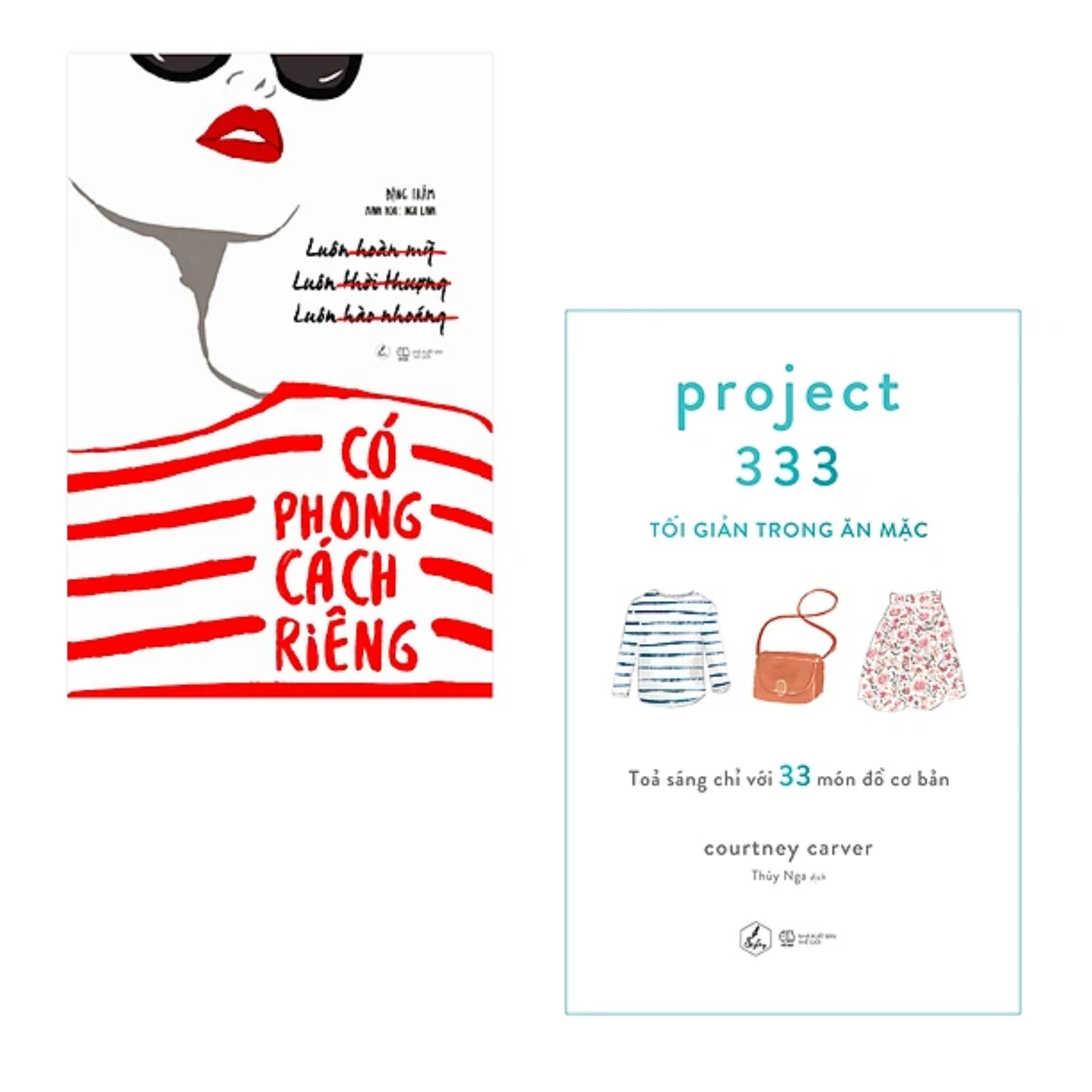 Combo 2 Cuốn Sách Thời Trang: Có  Phong Cách Riêng + Project 333 - Tối Giản Trong Ăn Mặc