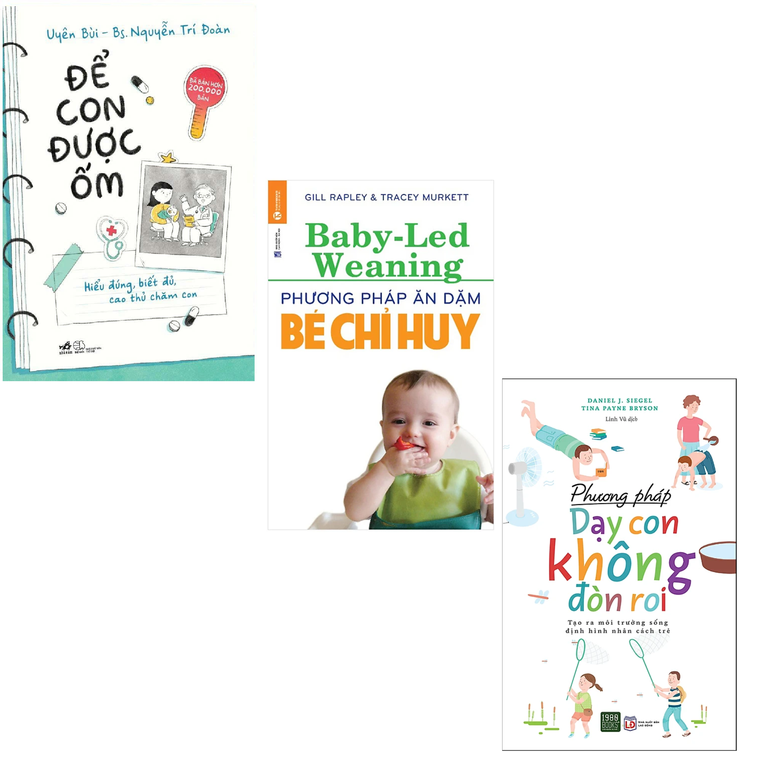 Combo Sách Hay Cho Các Bà Mẹ: Phương Pháp Dạy Con Không Đòn Roi + Phương Pháp Ăn Dặm Bé Chỉ Huy (Baby Led-Weaning) (Tái Bản) + Để Con Được Ốm (Tái Bản 2018) / Top Những Cuốn Sách Nuôi Dạy Con Hay Nhất - ảnh 3