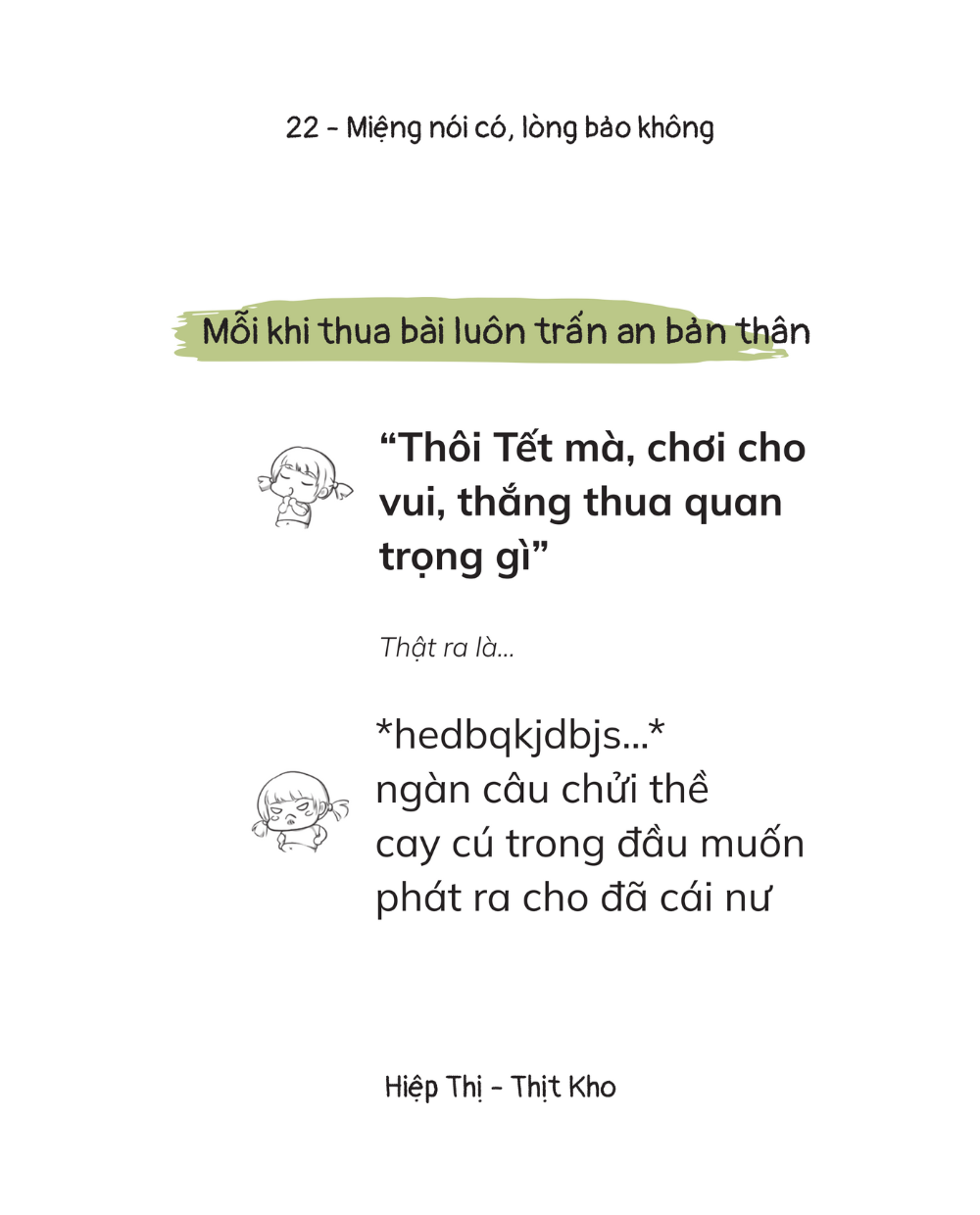 Miệng Nói Có, Lòng Bảo Không