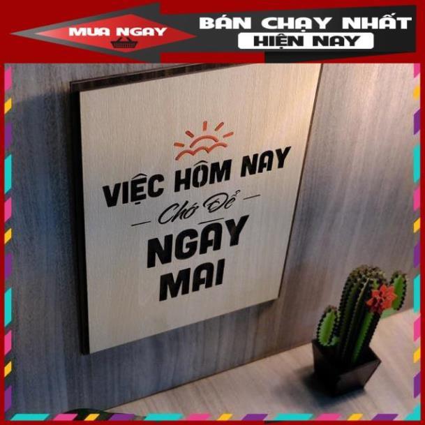 Tranh treo tường Gỗ trang trí phòng tạo động lực - Việc hôm nay chớ để ngày mai TRENDDECOR.VN
