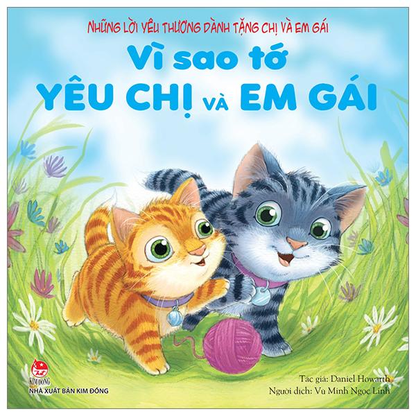 Những Lời Yêu Thương Dành Tặng Chị Và Em Gái - Vì Sao Tớ Yêu Chị Và Em Gái