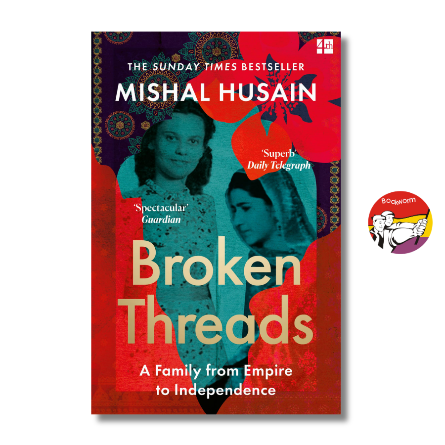 Sách - Broken Threads: My Family from Empire to Independence | Memoir / Ngoại văn Nhập khẩu UK
