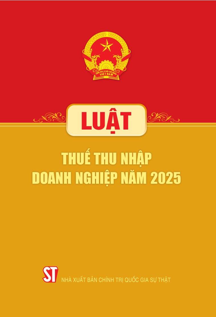 Luật thuế thu nhập doanh nghiệp năm 2025 - bản in 2025