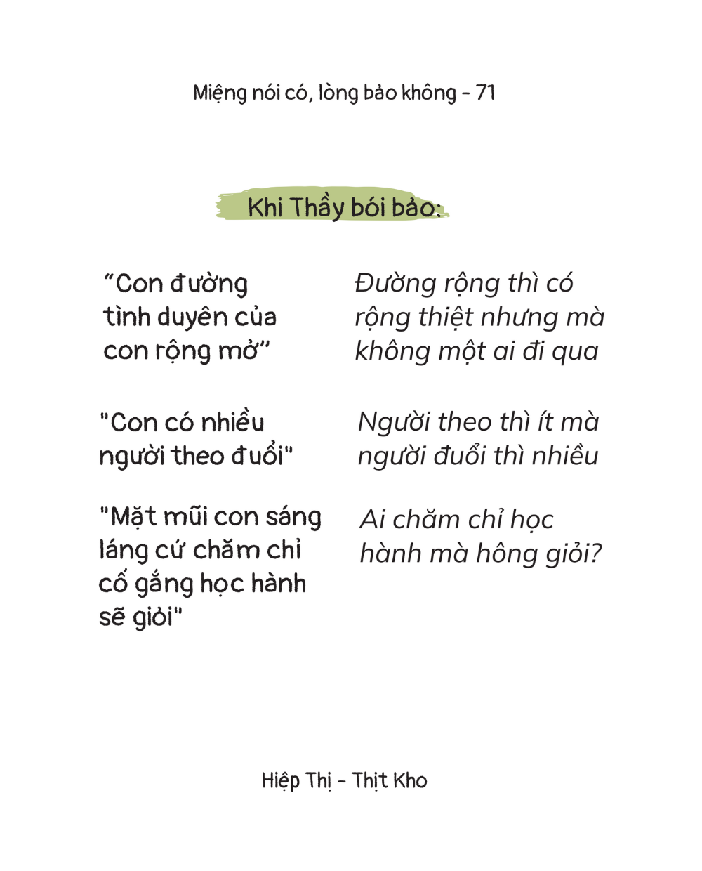 Miệng Nói Có, Lòng Bảo Không