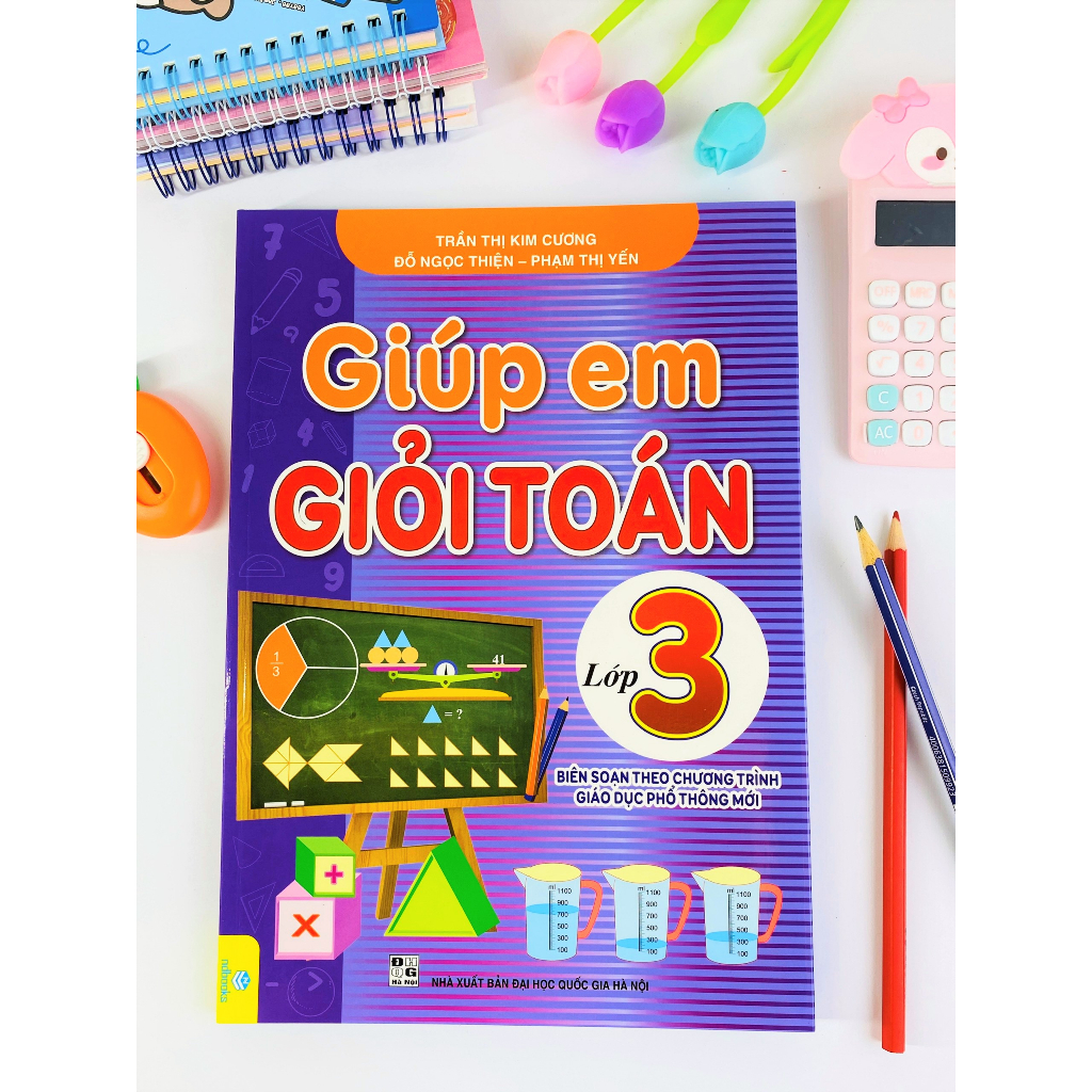 Sách - Giúp Em Giỏi Toán Lớp 3 - Biên soạn theo chương trình GDPT mới - ndbooks