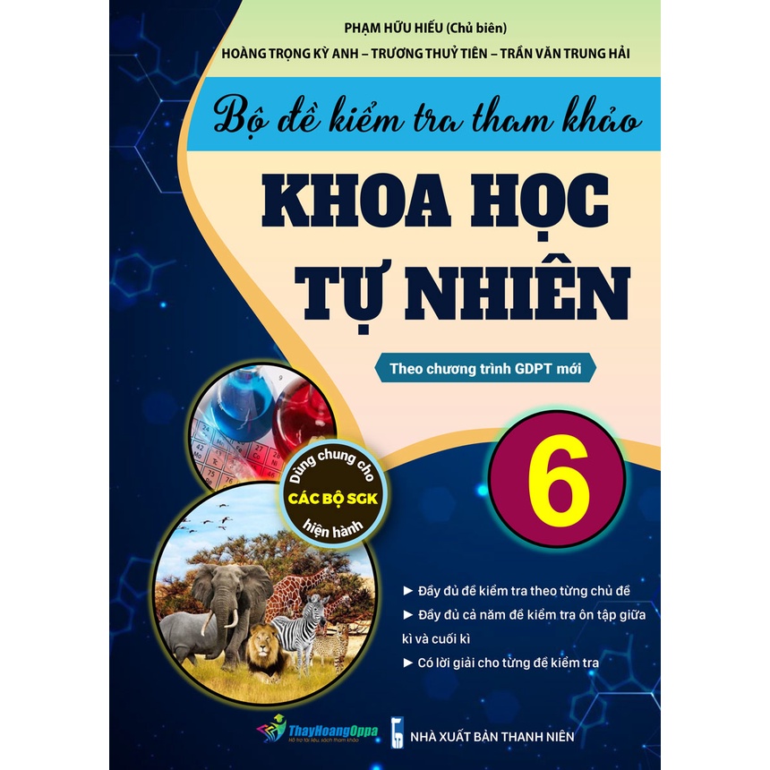 Bộ Đề Kiểm Tra Tham Khảo Khoa Học Tự Nhiên 6 - Theo Chương Trình GDPT Mới - OP