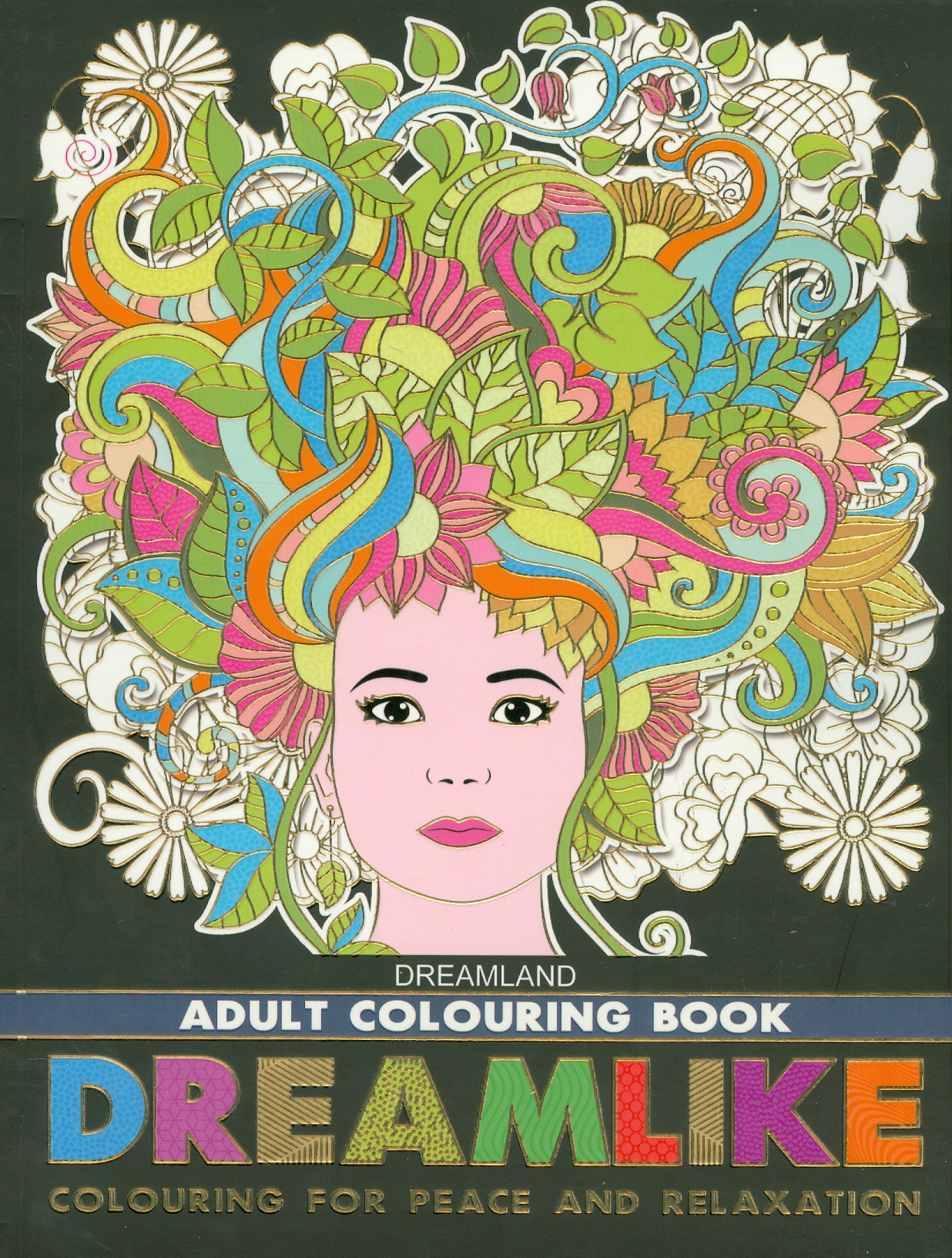 Dreamlike - Adults Colouring Book (Sách Tô Màu Dành Cho Người Lớn: Thơ Mộng)