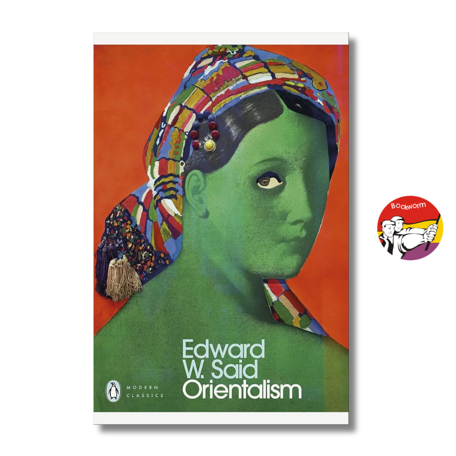 Sách - Orientalism by Edward W. Said | History / Philosophy / Lịch sử & Triết học / Ngoại văn