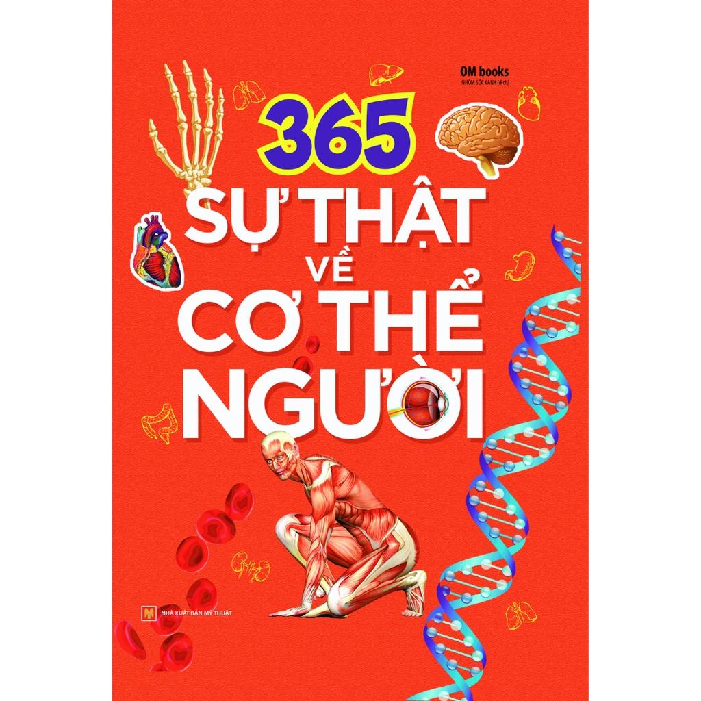 365 Sự Thật Về Cơ Thể Người - Bìa Cứng - Bản Quyền
