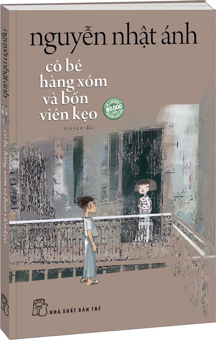 Sách Nguyễn Nhật Ánh - Cô Bé Hàng Xóm Và Bốn Viên Kẹo - Tặng Kèm Random 1 Trong 4 Mẫu Bookmark + Sticker