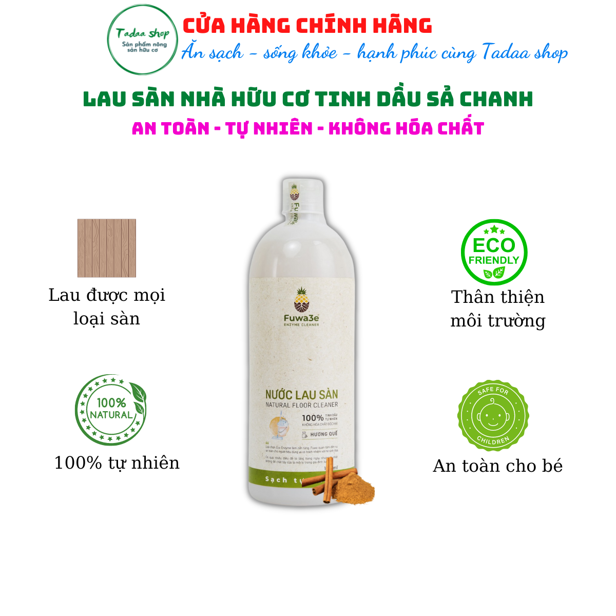 Nước lau sàn sinh học hữu cơ Fuwa3e hương quế khử mùi đuổi muỗi diệt nấm mốc