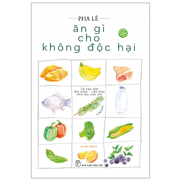Sách Về Chăm Sóc Sức Khỏe: Ăn Gì Cho Không Độc Hại