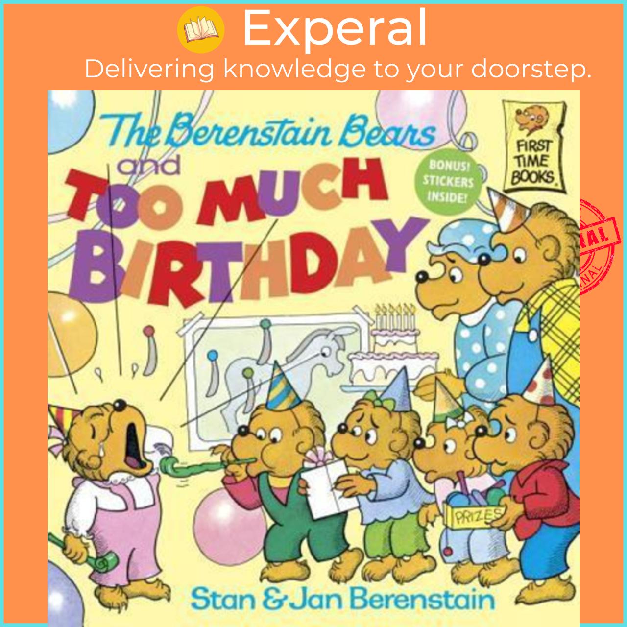 Sách - Berenstain Bears Too Much Birthda by Jan Berenstain