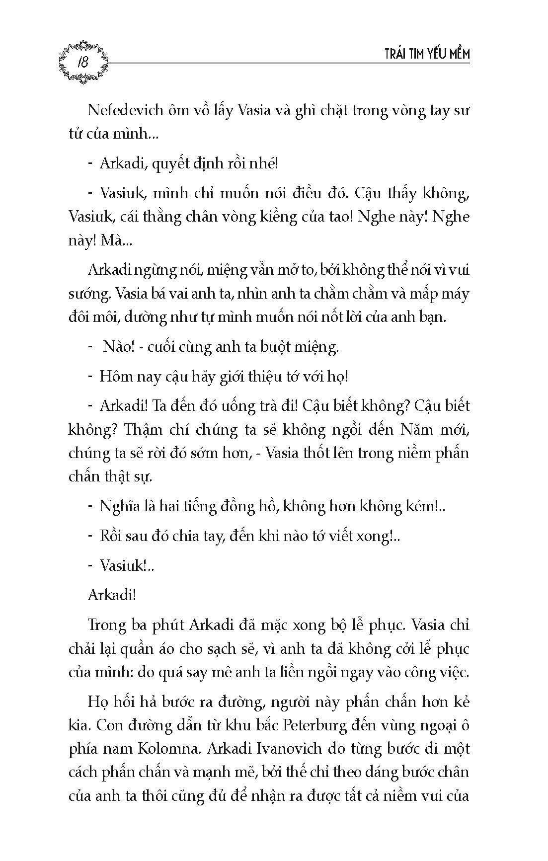 Trái Tim Yếu Mềm - (Tuyển tập truyện vừa Nga đương đại) Tác giả F.M Dostoievski; Trần Vĩnh Phúc dịch