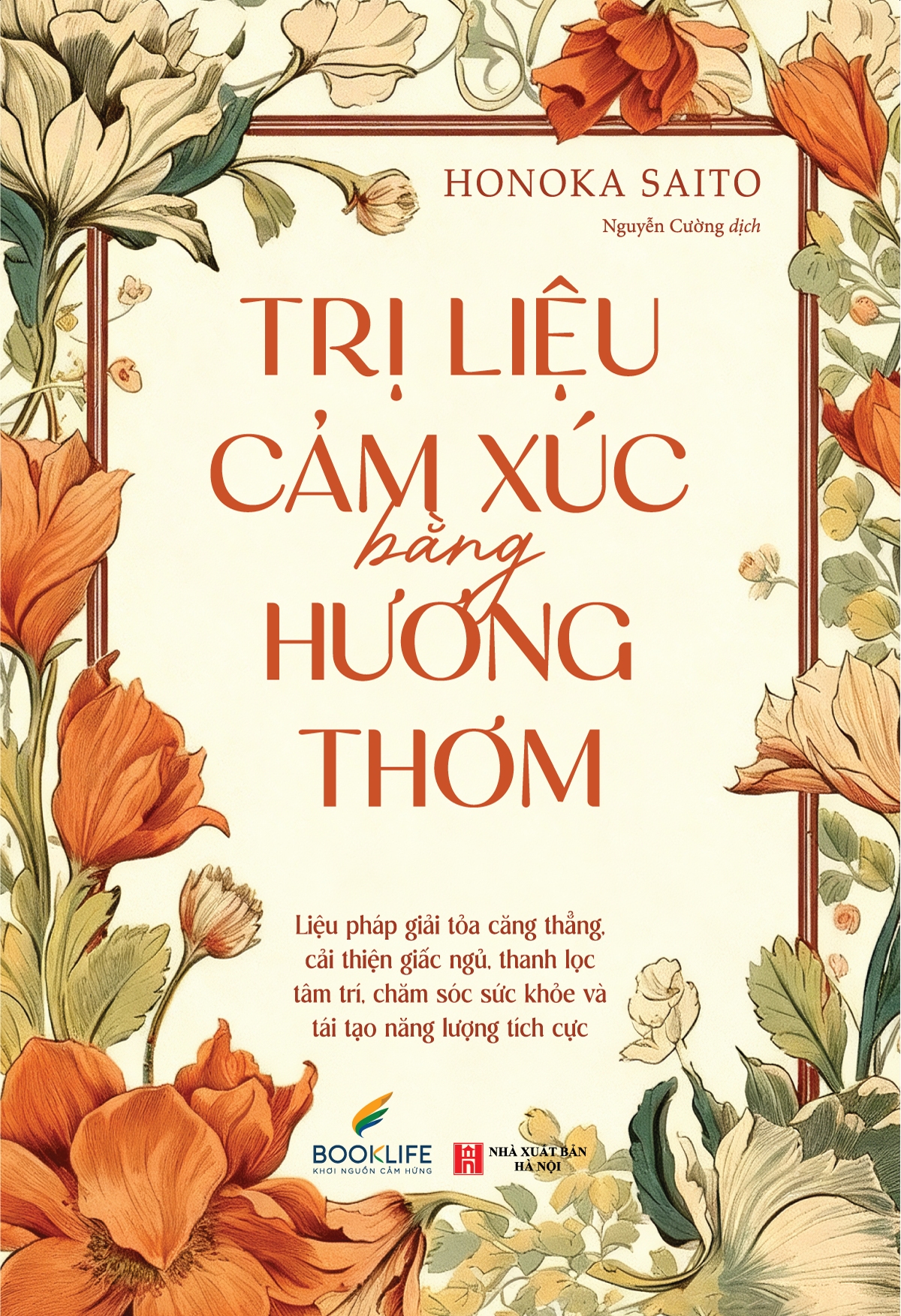 Trị Liệu Cảm Xúc Bằng Hương Thơm