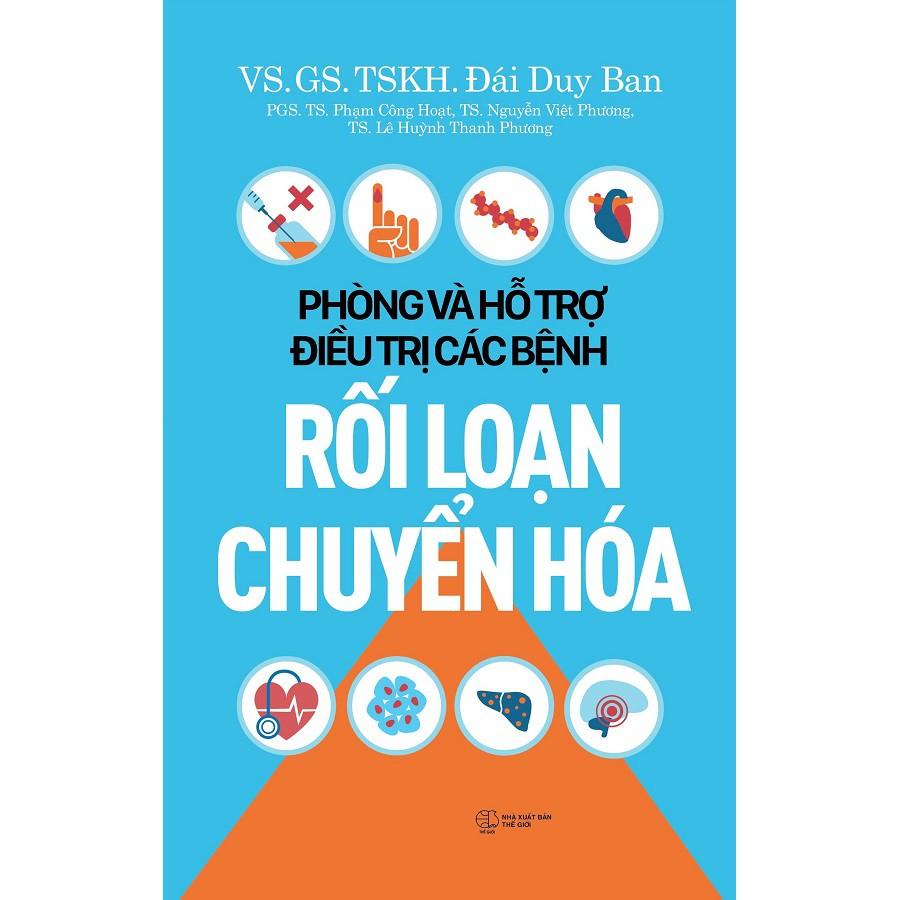 Phòng Và Hỗ Trợ Điều Trị Các Bệnh Rối Loạn Chuyển Hóa - Bản Quyền