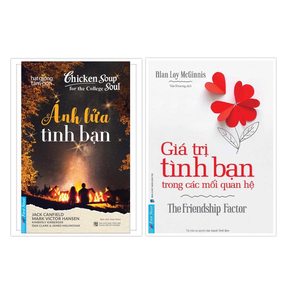 Sách - Combo Ánh lửa tình bạn + Giá trị tình bạn trong các mối quan hệ - FirstNews