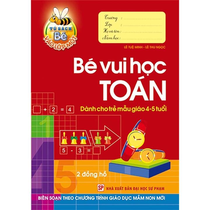 Sách: Chuẩn Bị Cho Bé Vào Lớp 1 - Dành Cho 4 - 5 Tuổi